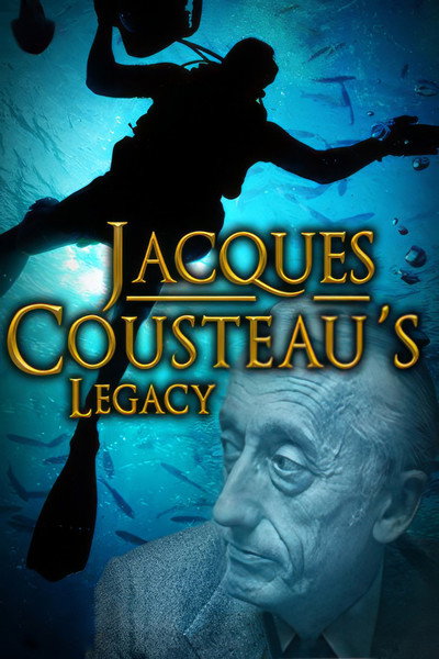 Póster de Jacques Cousteau's Legacy