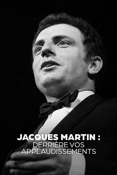 Póster de Jacques Martin derrière vos applaudissements