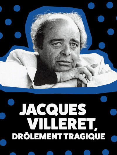 Póster de Jacques Villeret, drôlement tragique