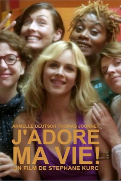Póster de J'adore ma vie!