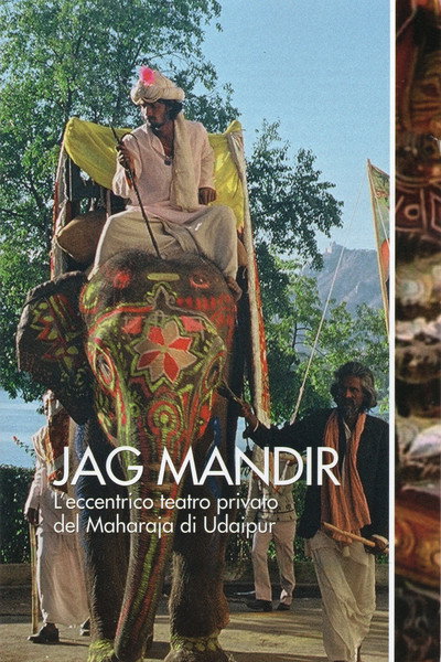 Póster de Jag Mandir: The Eccentric Private Theatre of the Maharaja of Udaipur