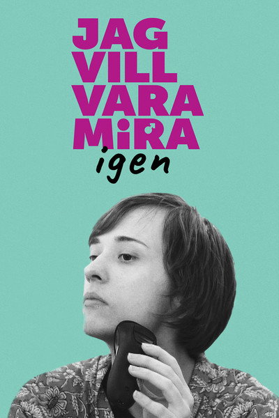 Póster de Jag vill vara Mira igen