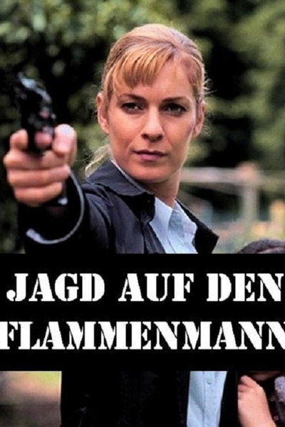 Póster de Jagd auf den Flammenmann