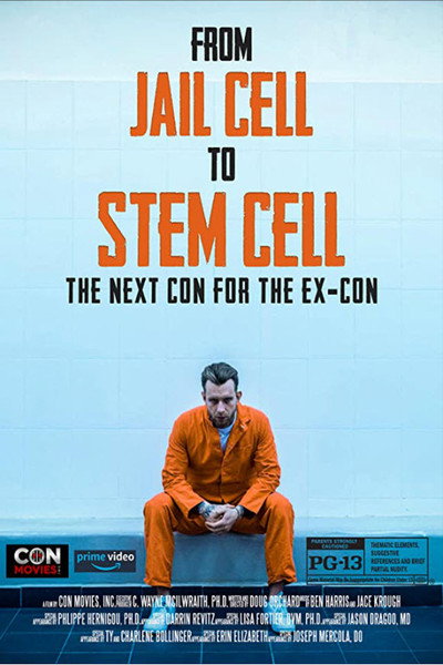 Póster de Jail Cell to Stem Cell: The Next Con for the Ex-Con