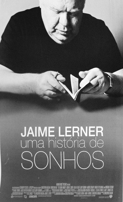 Póster de Jaime Lerner: Uma História de Sonhos