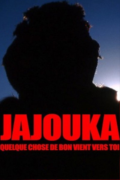 Póster de Jajouka, Something Good Comes to You