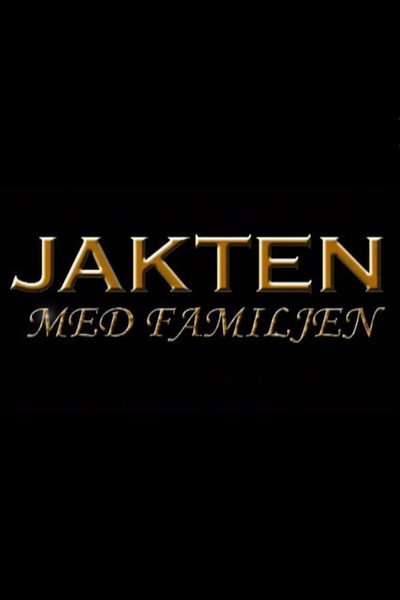 Póster de Jakten med familjen