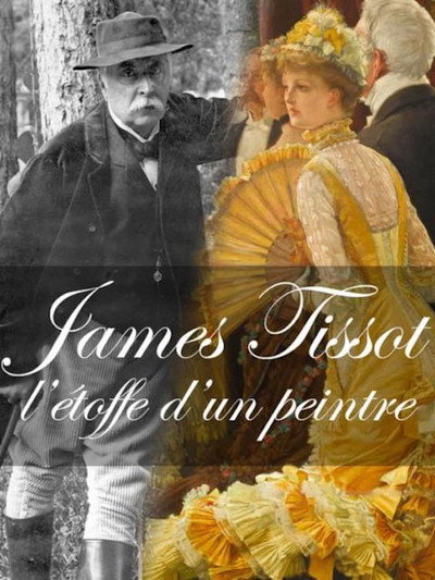 Póster de James Tissot: L'étoffe d'un peintre