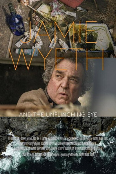Póster de Jamie Wyeth and the Unflinching Eye