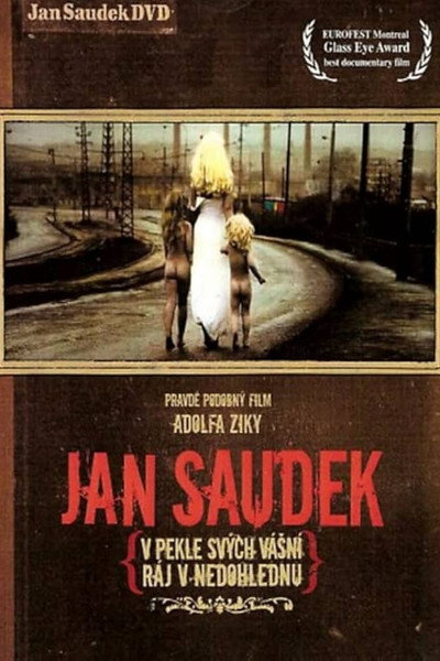 Póster de Jan Saudek: Trapped by His Passions, No Hope for Rescue