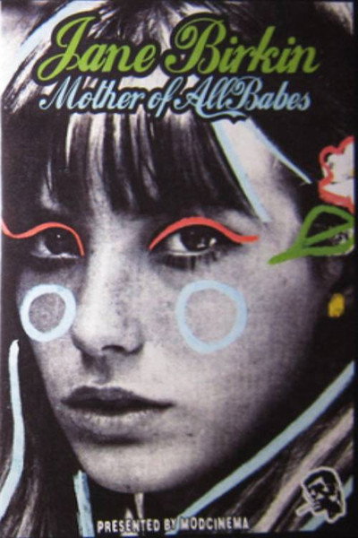 Póster de Jane Birkin... Mother of All Babes