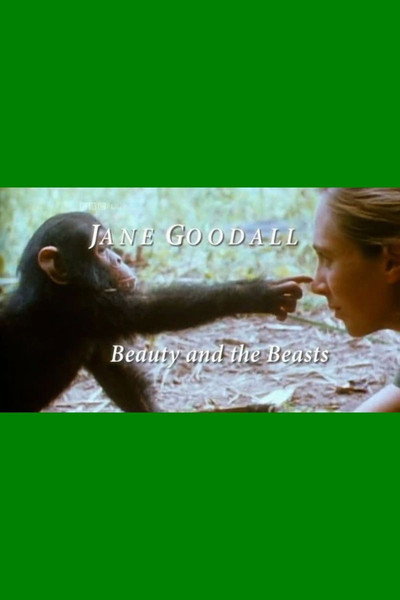 Póster de Jane Goodall: Beauty and the Beasts