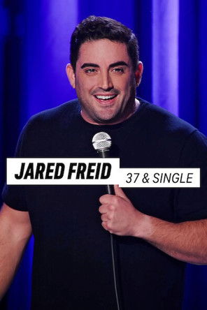 Póster de Jared Freid: 37 and Single