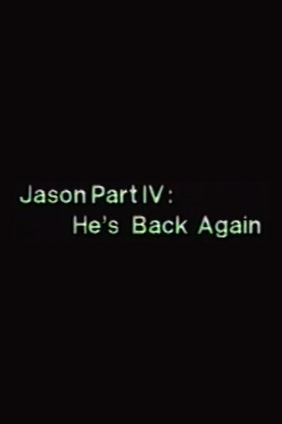 Póster de Jason Part IV: He's Back Again