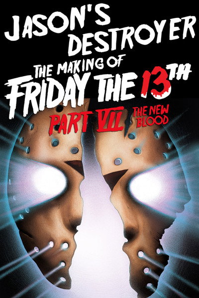 Póster de Jason's Destroyer: The Making of Friday the 13th Part VII - The New Blood