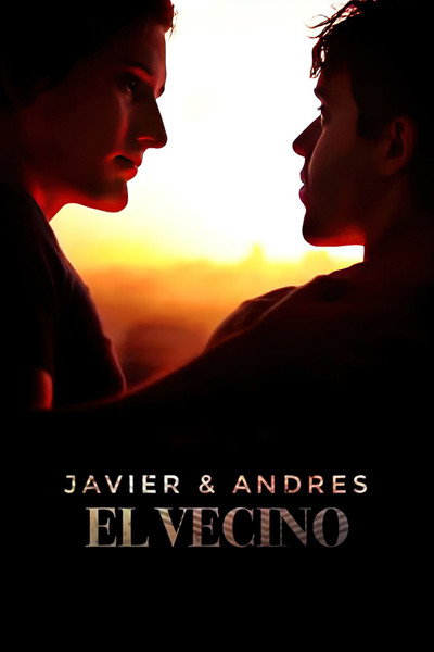 Póster de Javier y Andrés: El Vecino