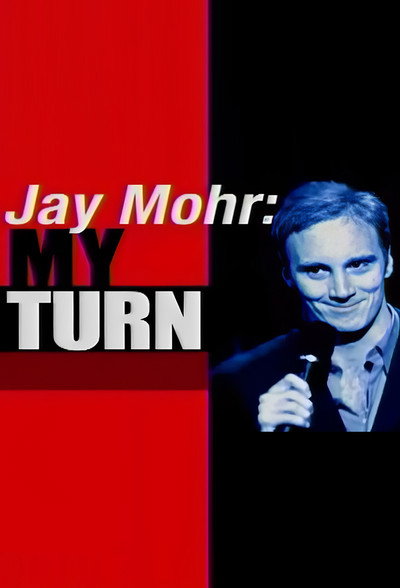 Póster de Jay Mohr: My Turn