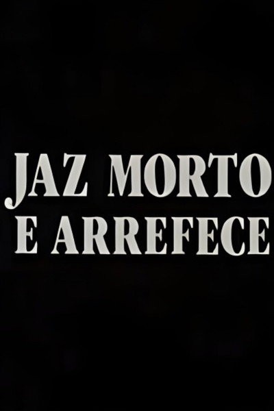 Póster de Jaz Morto e Arrefece