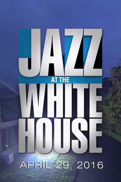 Póster de Jazz at the White House