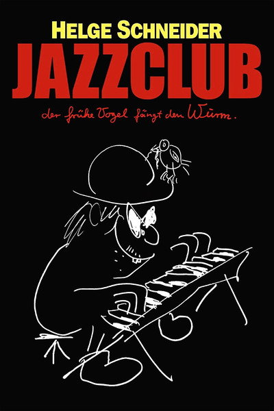 Póster de Jazzclub - Der frühe Vogel fängt den Wurm.