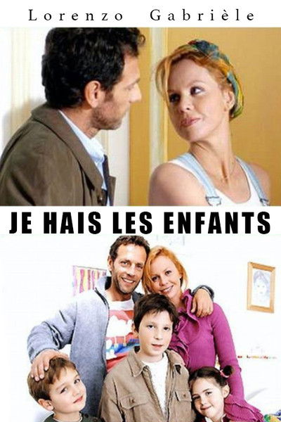 Póster de Je hais les enfants!