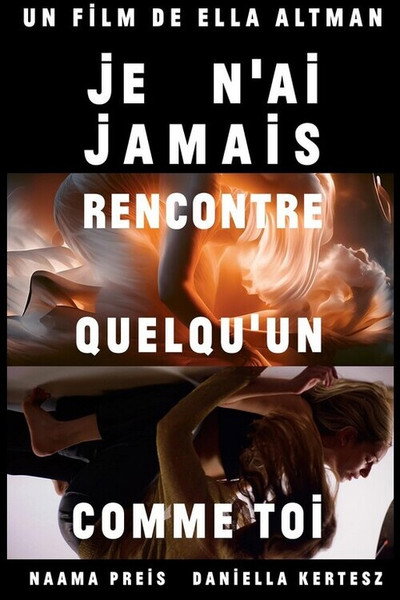 Póster de Je n'ai jamais rencontré quelqu'un comme toi