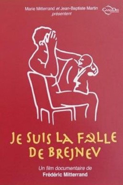 Póster de Je suis la folle de Brejnev