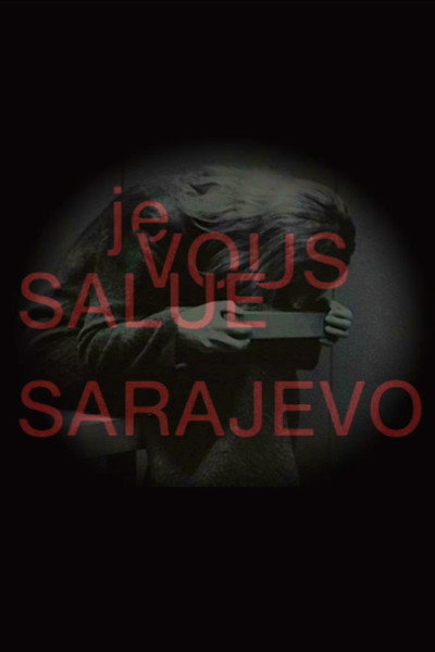 Póster de Je vous salue, Sarajevo