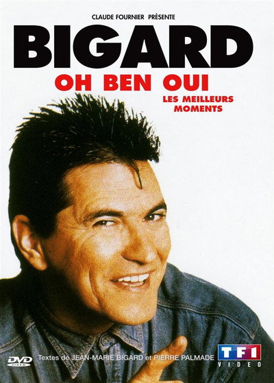 Póster de Jean-Marie Bigard: Oh ben oui