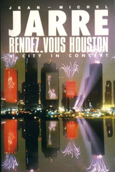 Póster de Jean Michel Jarre Rendez-vous Houston: A City in Concert