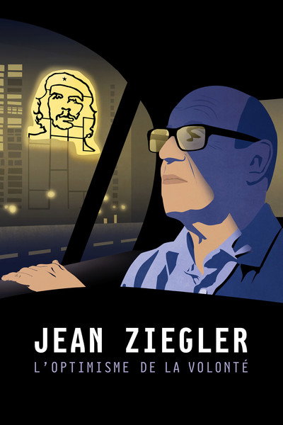 Póster de Jean Ziegler, l'optimisme de la volonté