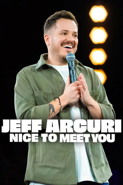 Póster de Jeff Arcuri: Nice to Meet You