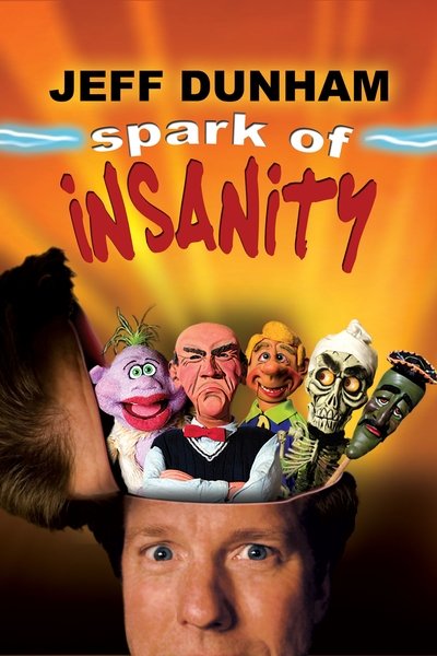 Póster de Jeff Dunham: Spark of Insanity