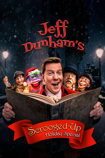 Póster de Jeff Dunham's Scrooged-Up Holiday Special