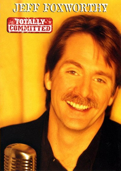 Póster de Jeff Foxworthy: Totally Committed