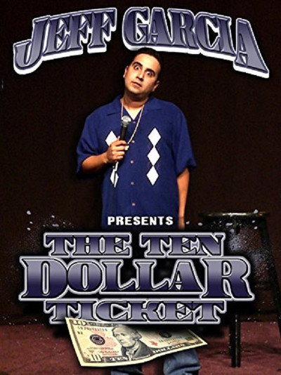 Póster de Jeff Garcia: Ten Dollar Ticket