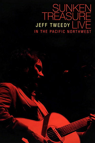 Póster de Jeff Tweedy: Sunken Treasure Live - In the Pacific Northwest
