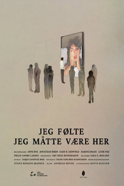 Póster de Jeg følte jeg måtte være her
