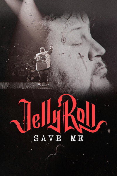 Póster de Jelly Roll: Save Me