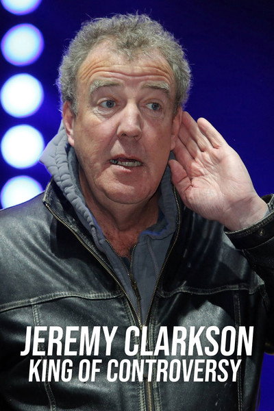 Póster de Jeremy Clarkson: King of Controversy