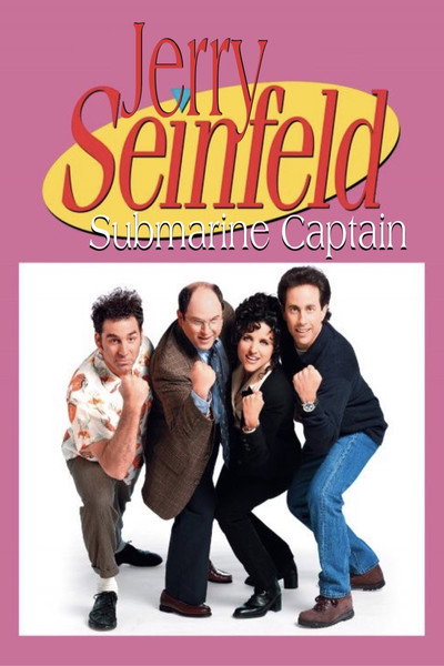 Póster de Jerry Seinfeld, Submarine Captain