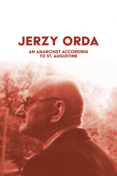 Póster de Jerzy Orda. An Anarchist According to St. Augustine