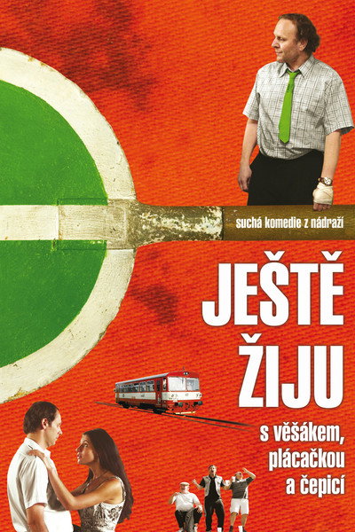 Póster de Jeste ziju s vesákem, plácackou a cepicí