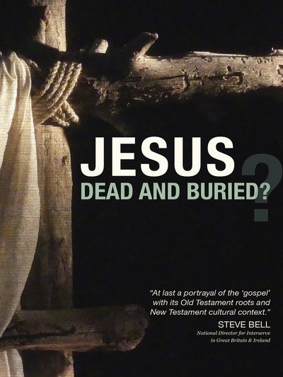 Póster de Jesus: Dead and Buried?