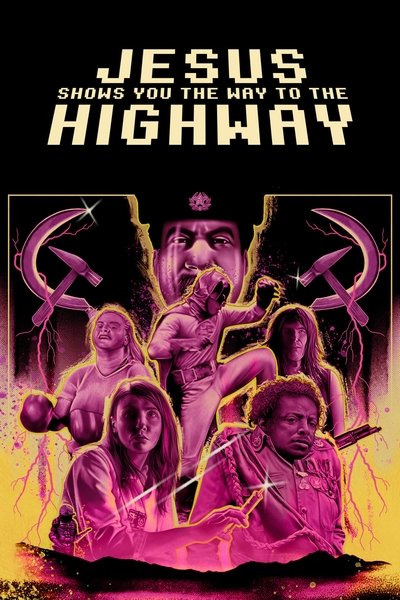 Póster de Jesus Shows You the Way to the Highway