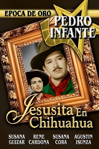 Póster de Jesusita en Chihuahua