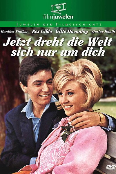 Póster de Jetzt dreht die Welt sich nur um dich