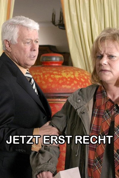 Póster de Jetzt erst recht