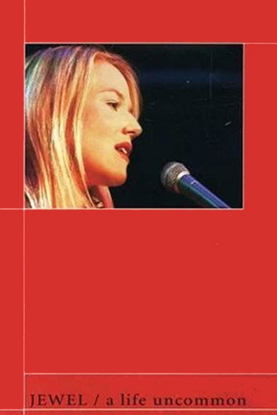 Póster de Jewel: A Life Uncommon