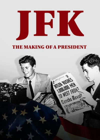 Póster de JFK: The Making of a President